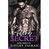 Filthy Secret (Dark Horse MC Book 2) Filthy Secret (Dark Horse MC Book 2) Kindle Paperback