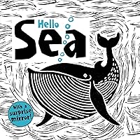 Hello Sea (Happy Fox Books) Baby's First Book, with High-Contrast Ocean Animals like an Octopus, Whale, Turtle, Seahorse, Crab, Fish, Starfish, Walrus, Shark, and Jellyfish, plus a Surprise Mirror Hello Sea (Happy Fox Books) Baby's First Book, with High-Contrast Ocean Animals like an Octopus, Whale, Turtle, Seahorse, Crab, Fish, Starfish, Walrus, Shark, and Jellyfish, plus a Surprise Mirror Board book