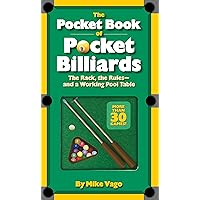 The Pocket Book of Pocket Billiards: The Rack, The Rules―And A Working Pool Table The Pocket Book of Pocket Billiards: The Rack, The Rules―And A Working Pool Table Hardcover Paperback Board book