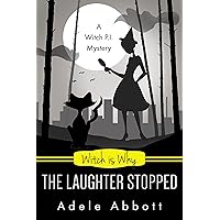 Witch Is Why The Laughter Stopped (A Witch P.I. Mystery Book 14) Witch Is Why The Laughter Stopped (A Witch P.I. Mystery Book 14) Kindle Audible Audiobook Paperback