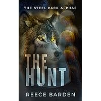 The Hunt (Steel Pack Alphas Book 2) The Hunt (Steel Pack Alphas Book 2) Kindle Paperback Hardcover