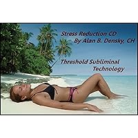 Stress Reduction Threshold Subliminal with Piano Moods Music CD