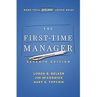 The First-Time Manager (First-Time Manager Series) The First-Time Manager (First-Time Manager Series) Paperback Audible Audiobook Kindle Hardcover Audio CD