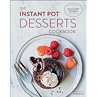The Instant Pot Desserts Cookbook The Instant Pot Desserts Cookbook Kindle Hardcover