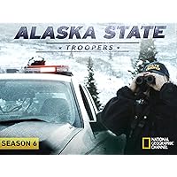 Alaska State Troopers Season 6