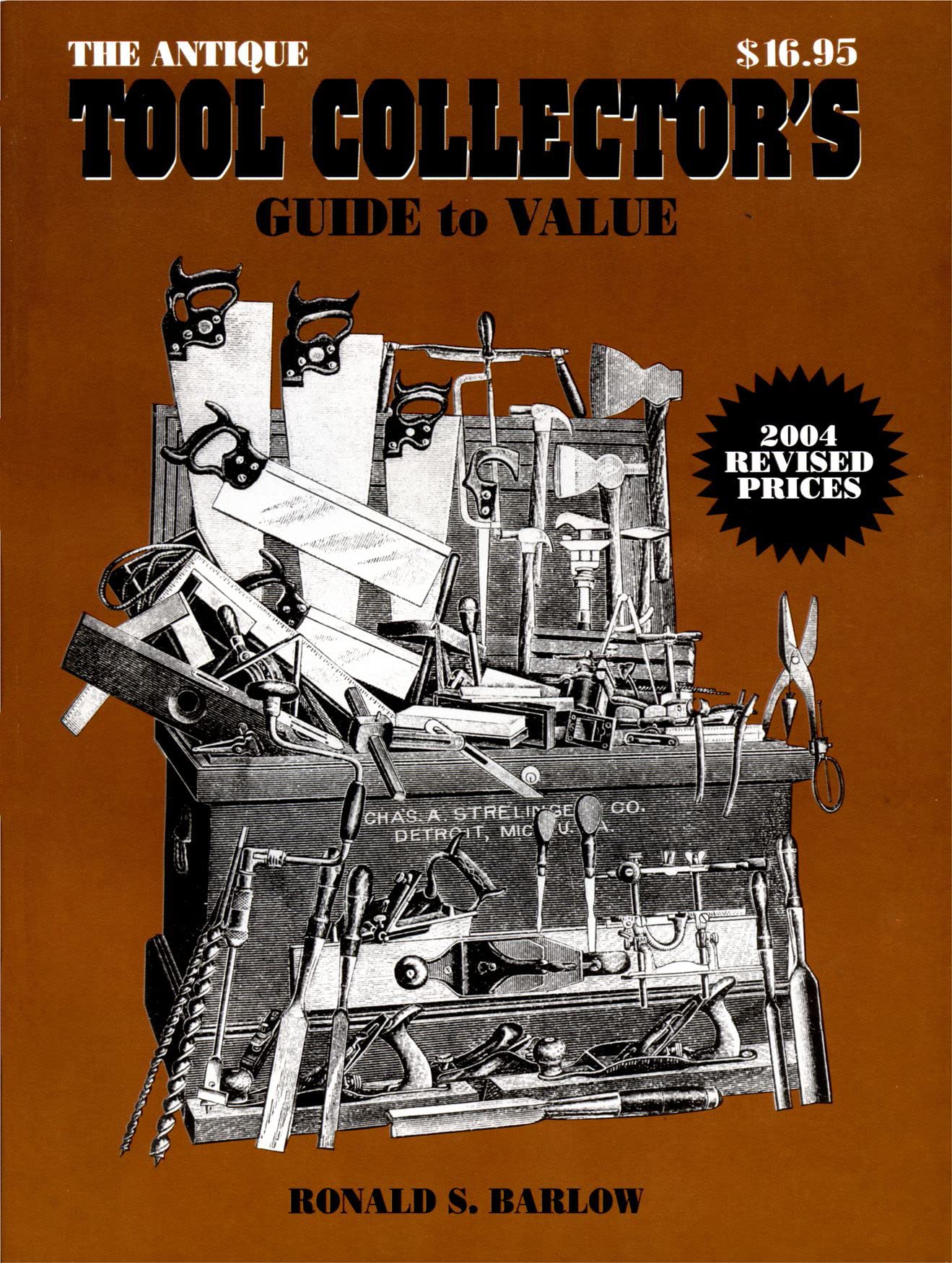 The Antique Tool Collectors Guide to Value