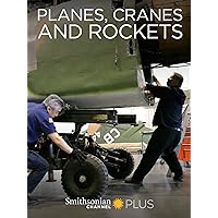 Planes, Cranes and Rockets