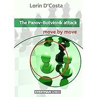 The Panov-Botvinnik Attack: Move by Move The Panov-Botvinnik Attack: Move by Move Kindle Paperback Mass Market Paperback