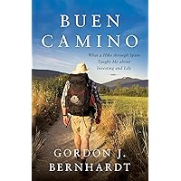 Buen Camino: What a Hike through Spain Taught Me about Investing and Life