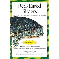 Red-Eared Sliders: From the Experts at Advanced Vivarium Systems (CompanionHouse Books) Choosing a Turtle, Diet, Housing, Breeding, Health, and Painted, Mud, and Musk Turtles Red-Eared Sliders: From the Experts at Advanced Vivarium Systems (CompanionHouse Books) Choosing a Turtle, Diet, Housing, Breeding, Health, and Painted, Mud, and Musk Turtles Paperback Kindle