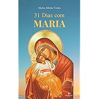 31 Dias com Maria (Portuguese Edition)