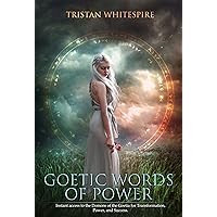 Goetic Words of Power: Instant access to the Demons of the Goetia for Transformation, Power, and Success. (Angelic Sigils of Power) Goetic Words of Power: Instant access to the Demons of the Goetia for Transformation, Power, and Success. (Angelic Sigils of Power) Kindle Paperback