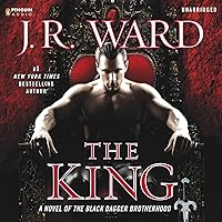The King: A Novel of the Black Dagger Brotherhood The King: A Novel of the Black Dagger Brotherhood Audible Audiobook Kindle Mass Market Paperback Paperback Hardcover Audio CD