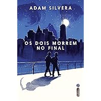 Os dois morrem no final (Portuguese Edition) Os dois morrem no final (Portuguese Edition) Kindle Audible Audiobook Paperback