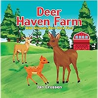 Deer Haven Farm: Wild Animals Were Here First (Farm Adventures Book 7) Deer Haven Farm: Wild Animals Were Here First (Farm Adventures Book 7) Kindle Paperback