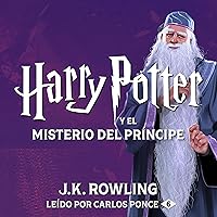 Harry Potter y el misterio del príncipe (Harry Potter 6) Harry Potter y el misterio del príncipe (Harry Potter 6) Audible Audiobook Kindle Hardcover Paperback Mass Market Paperback