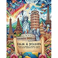 Color & Discover. Colors of Wonder: A Journey Through the Ancient Wonders of the World: Amazing Landmarks coloring book including the 7 wonders. Color & Discover. Colors of Wonder: A Journey Through the Ancient Wonders of the World: Amazing Landmarks coloring book including the 7 wonders. Paperback