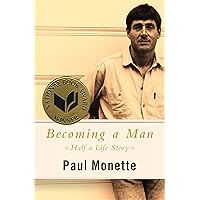 Becoming a Man: Half a Life Story Becoming a Man: Half a Life Story Kindle Hardcover Paperback