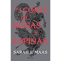 Una corte de rosas y espinas (Edición mexicana) (Infantil y Juvenil) (Spanish Edition)