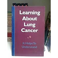 Learning About Lung Cancer