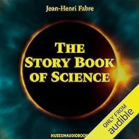 The Story Book of Science The Story Book of Science Kindle Paperback Audible Audiobook Hardcover Mass Market Paperback MP3 CD Library Binding