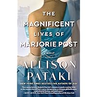 The Magnificent Lives of Marjorie Post: A Novel The Magnificent Lives of Marjorie Post: A Novel Kindle Paperback Audible Audiobook Hardcover
