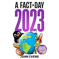 A Fact a Day 2023: Discover something interesting from every day of 2023