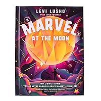 Marvel at the Moon: 90 Devotions: You're Never Alone in God's Majestic Universe Marvel at the Moon: 90 Devotions: You're Never Alone in God's Majestic Universe Hardcover Audible Audiobook Kindle