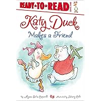 Katy Duck Makes a Friend Katy Duck Makes a Friend Kindle Hardcover Paperback