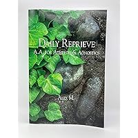 Daily Reprieve: A.A. for Atheists & Agnostics Daily Reprieve: A.A. for Atheists & Agnostics Paperback Kindle