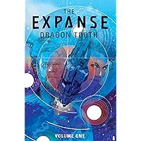 Expanse, The: Dragon Tooth Expanse, The: Dragon Tooth Paperback Kindle