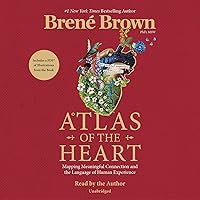 Atlas of the Heart: Mapping Meaningful Connection and the Language of Human Experience Atlas of the Heart: Mapping Meaningful Connection and the Language of Human Experience Audible Audiobook Hardcover Kindle Paperback Spiral-bound Audio CD
