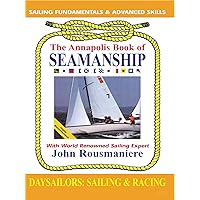 The Annapolis Book of Seamanship - Day Sailors Sailing