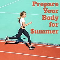 Prepare Your Body for Summer - Intense Exercise, Motivational Music, Beautiful Shapes, Train Hard and Don’t Give Up Prepare Your Body for Summer - Intense Exercise, Motivational Music, Beautiful Shapes, Train Hard and Don’t Give Up MP3 Music