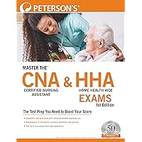 Master the™ Certified Nursing Assistant (CNA) and Home Health Aide (HHA) Exams Master the™ Certified Nursing Assistant (CNA) and Home Health Aide (HHA) Exams Paperback