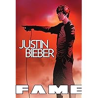FAME: Justin Bieber FAME: Justin Bieber Kindle Audible Audiobook Paperback