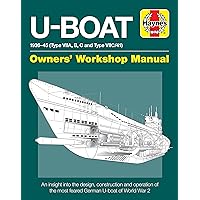 U-Boat 1936-45 (Type VIIA, B, C and Type VIIC/41): An insight into the design, construction and operation of the most feared German U-boat of World War 2 (Owners' Workshop Manual) U-Boat 1936-45 (Type VIIA, B, C and Type VIIC/41): An insight into the design, construction and operation of the most feared German U-boat of World War 2 (Owners' Workshop Manual) Hardcover