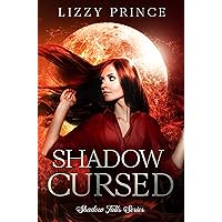 Shadow Cursed (Shadow Falls Series Book 2) Shadow Cursed (Shadow Falls Series Book 2) Kindle Paperback