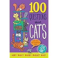 100 Questions About Cats 100 Questions About Cats Hardcover