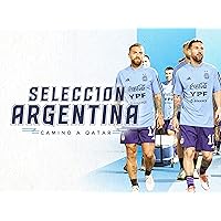 Argentine National Team, Road to Qatar - Season 1