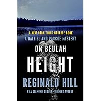 On Beulah Height (The Dalziel and Pascoe Mysteries) On Beulah Height (The Dalziel and Pascoe Mysteries) Kindle Mass Market Paperback Paperback Hardcover Audio CD