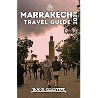 MARRAKECH Travel Guide 2024: Discover Top Attractions, Hidden Gems, and Local Experiences in the Heart of Morocco (Rod's Destination Diaries) MARRAKECH Travel Guide 2024: Discover Top Attractions, Hidden Gems, and Local Experiences in the Heart of Morocco (Rod's Destination Diaries) Kindle Hardcover Paperback