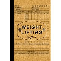 Weight Lifting Log Book | Exercise Notebook and Fitness Record for Personal Training | Workout Journal for man and women | Gym Planner | WeightLifting ... / Diary: Small Size 6 x 9 in | 120 pages.