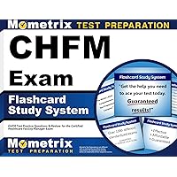 CHFM Exam Flashcard Study System: CHFM Test Practice Questions & Review for the Certified Healthcare Facility Manager Exam (Cards) CHFM Exam Flashcard Study System: CHFM Test Practice Questions & Review for the Certified Healthcare Facility Manager Exam (Cards) Cards Kindle