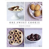 One Sweet Cookie: Celebrated Chefs Share Favorite Recipes One Sweet Cookie: Celebrated Chefs Share Favorite Recipes Hardcover