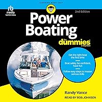 Power Boating for Dummies, 2nd Edition Power Boating for Dummies, 2nd Edition Paperback Audible Audiobook Kindle Audio CD