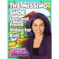 Tea Time with Tayla: The Missing Shoe, Lost and Found Video for Kids