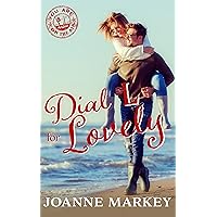 Dial L for Lovely: Sweet Christian Contemporary Romance Novella (You Are on the Air, Book 15) Dial L for Lovely: Sweet Christian Contemporary Romance Novella (You Are on the Air, Book 15) Kindle Paperback