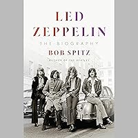 Led Zeppelin: The Biography Led Zeppelin: The Biography Audible Audiobook Hardcover Kindle Paperback