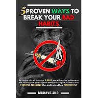 5 Proven Ways to Break your bad habits-End bad Habits: Most effective ways of dealing with bad habit